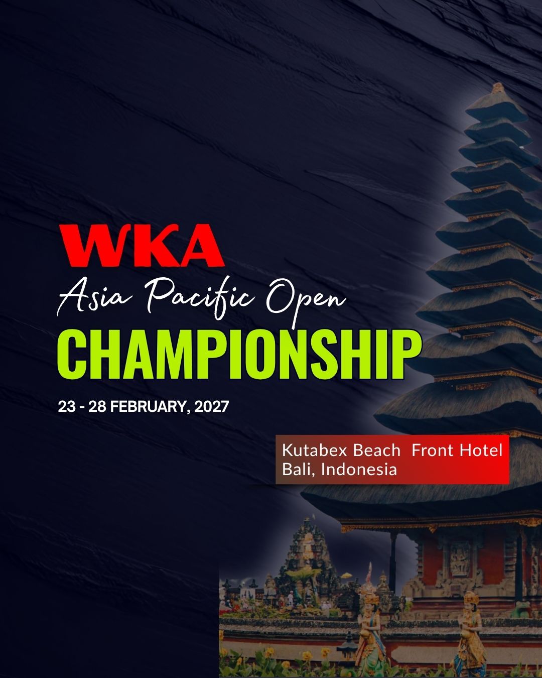 WKA Asia Pacific Open Championship 2027